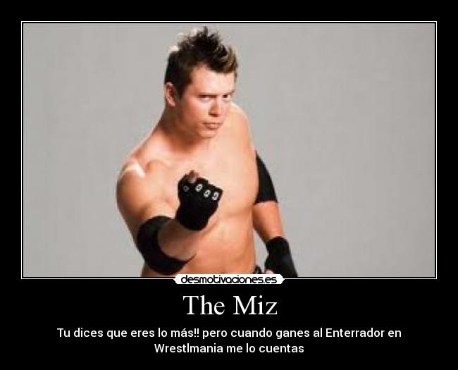 The Miz -