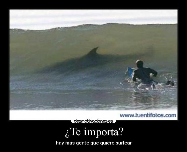 ¿Te importa? -