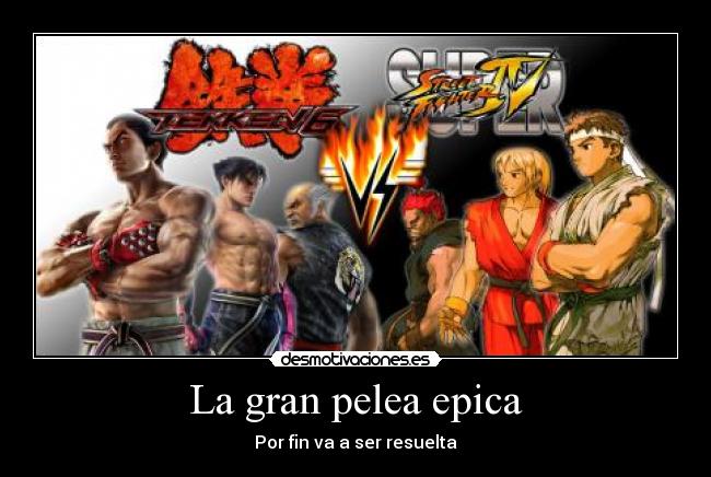 carteles tekken street desmotivaciones