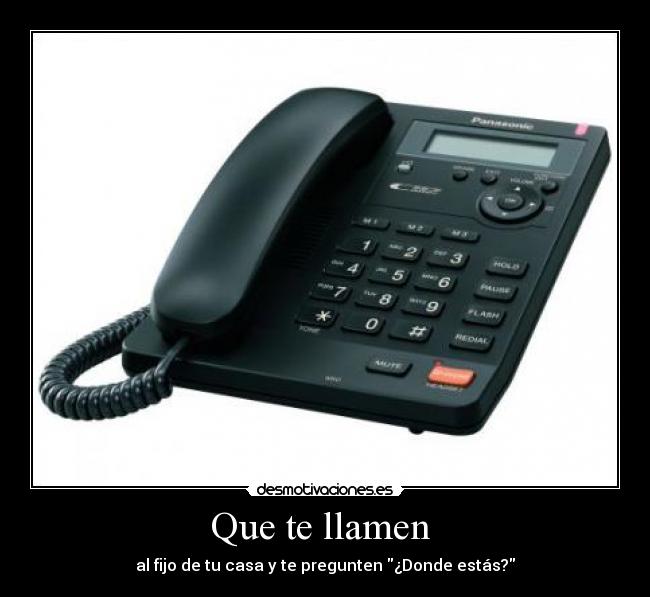 Que te llamen -