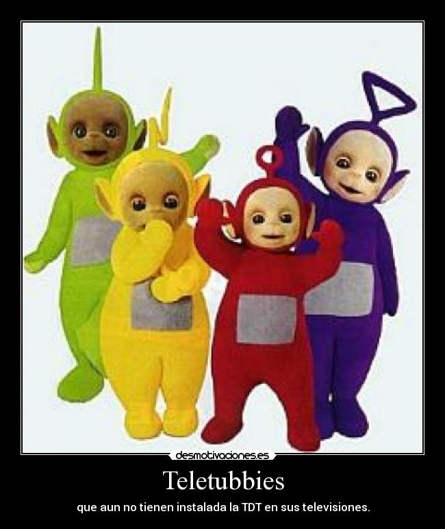 Teletubbies -