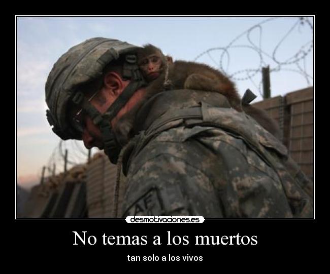 No temas a los muertos -