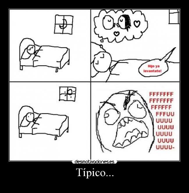 Típico... -