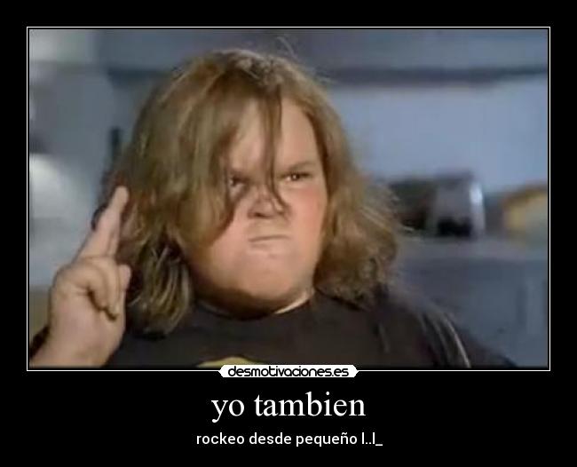 yo tambien -
