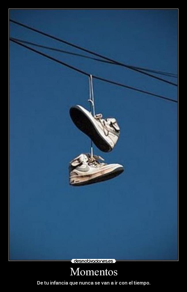 Momentos - De tu infancia que nunca se van a ir con el tiempo.