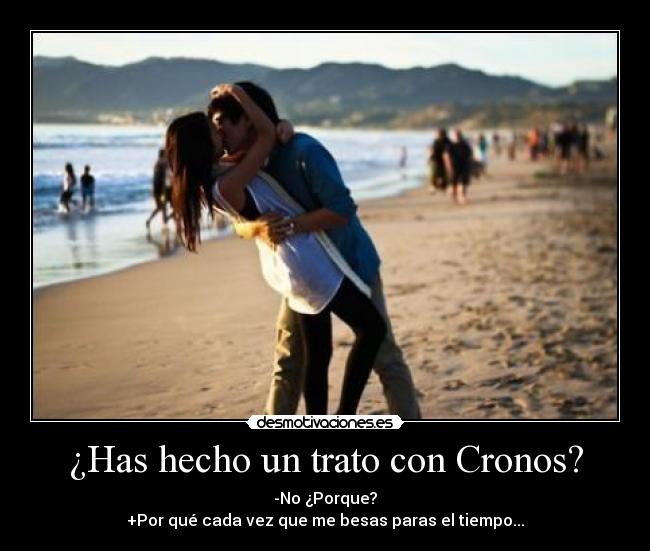 ¿Has hecho un trato con Cronos? - 