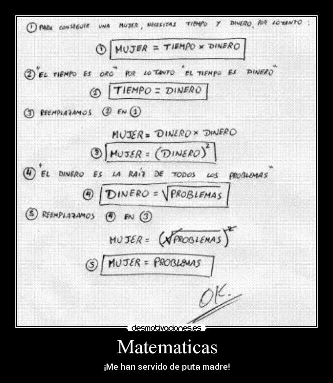 Matematicas - ¡Me han servido de puta madre!
