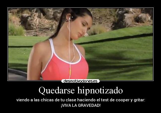 carteles tetas principal test cooper gravedad chiste mujeres machista imnotizado quedarse viendo haciendo desmotivaciones