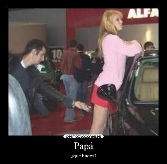 Papá - ¿que haces?