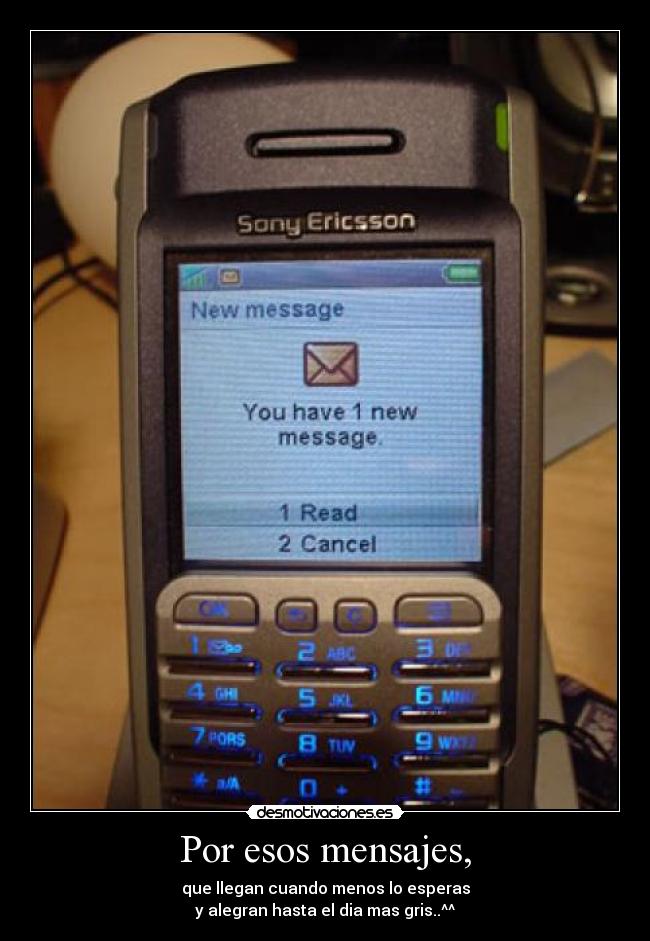 Por esos mensajes, -