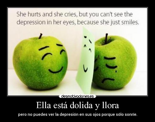 carteles ella esta dolida llora desmotivaciones