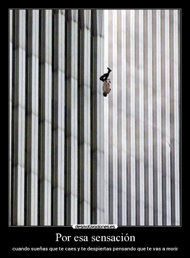 Por esa sensación -