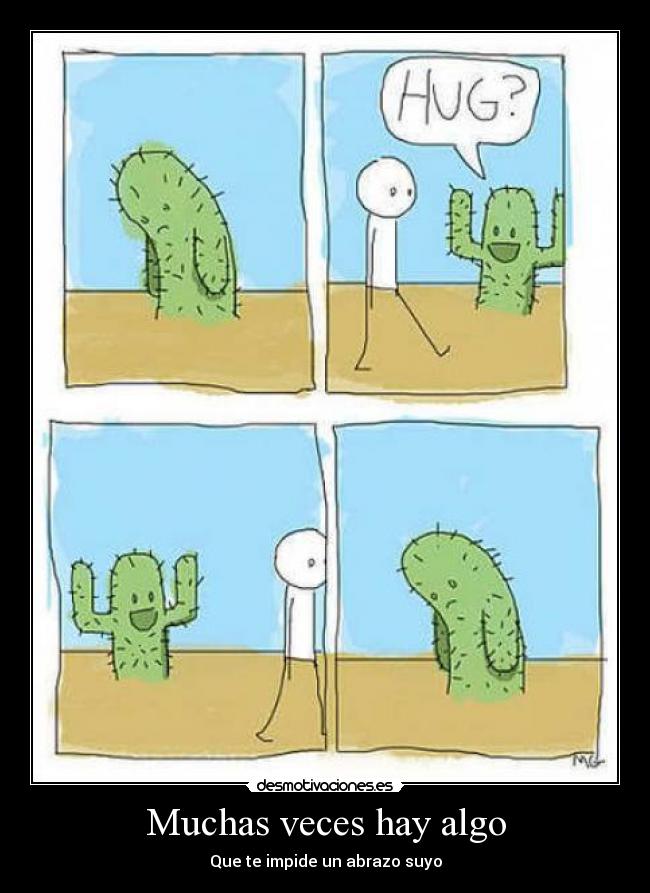 Muchas veces hay algo - Que te impide un abrazo suyo