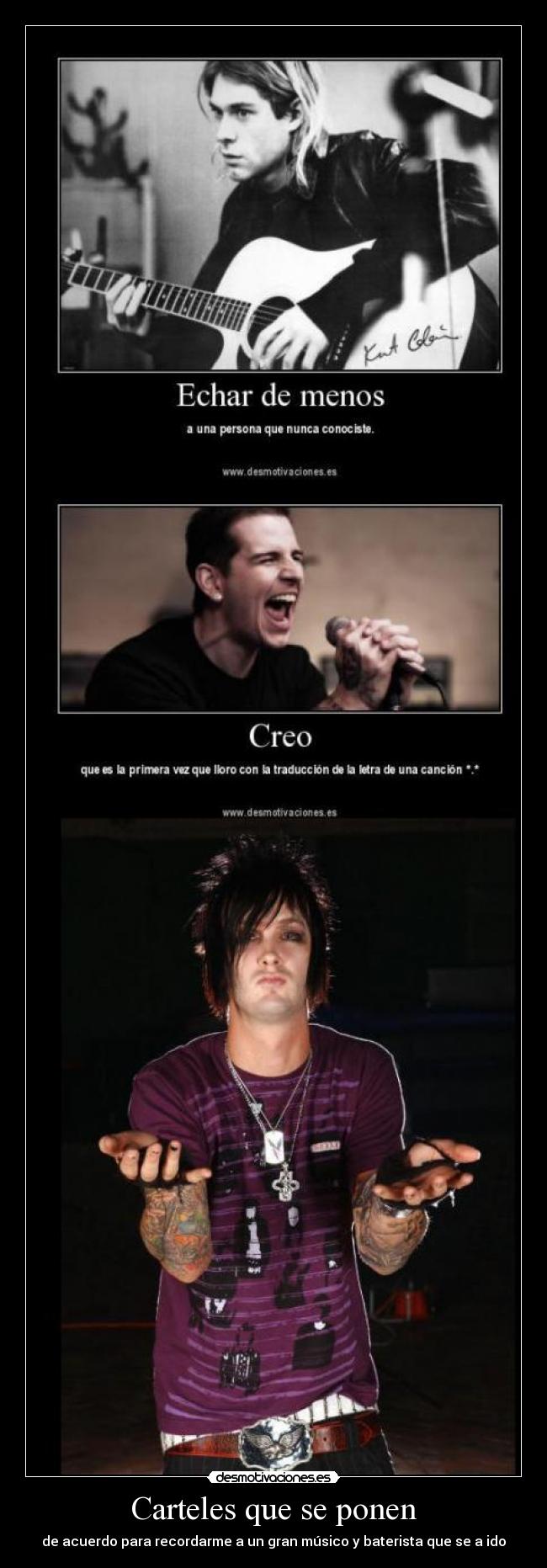 Carteles que se ponen - de acuerdo para recordarme a un gran músico y baterista que se a ido