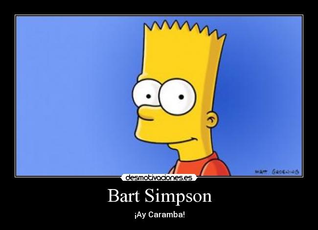 Bart Simpson - ¡Ay Caramba!
