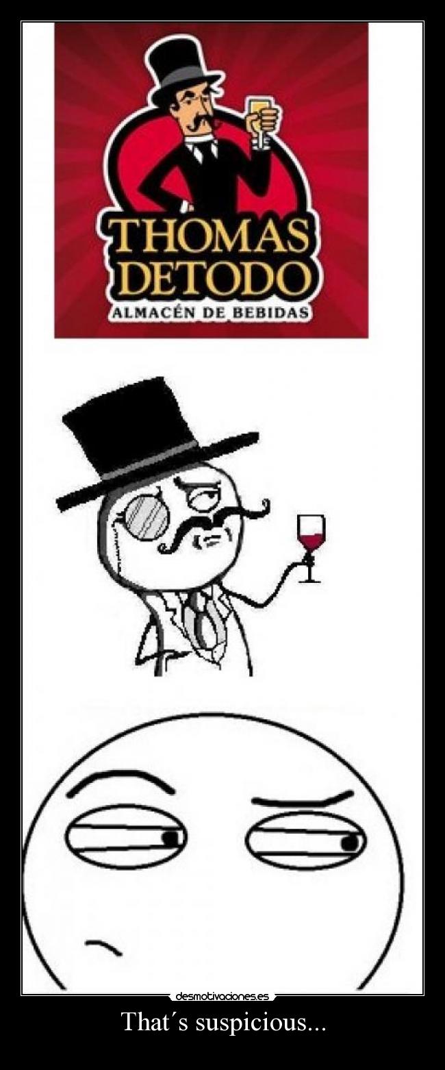 That´s suspicious... -