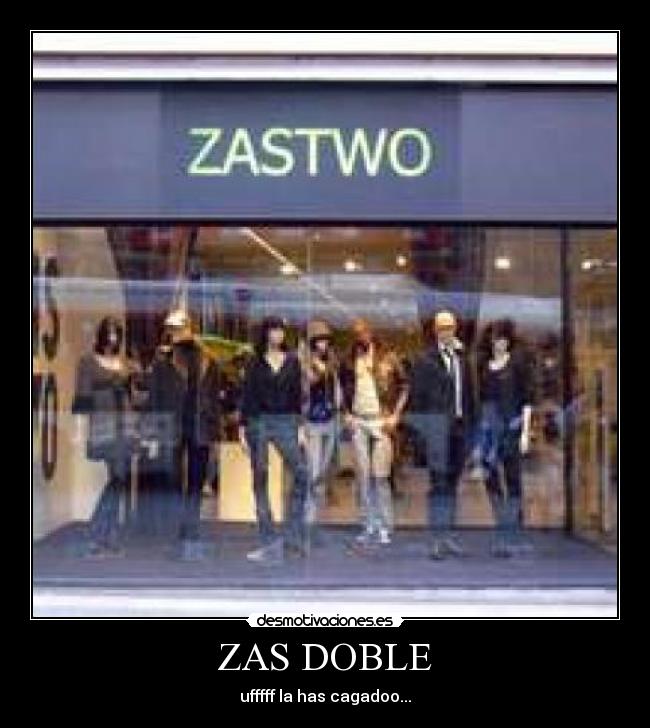 ZAS DOBLE - 