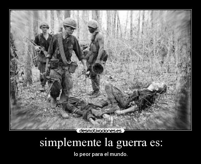 simplemente la guerra es: - 