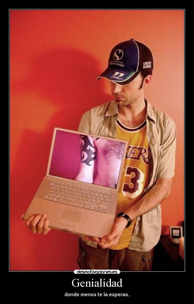 Genialidad - donde menos te la esperas..