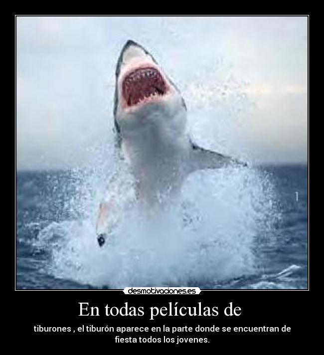 En todas películas de -