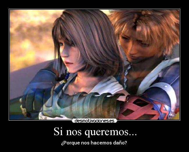 Si nos queremos... -