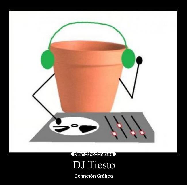 carteles tiesto desmotivaciones