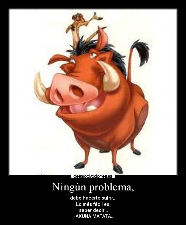 Ningún problema, - 