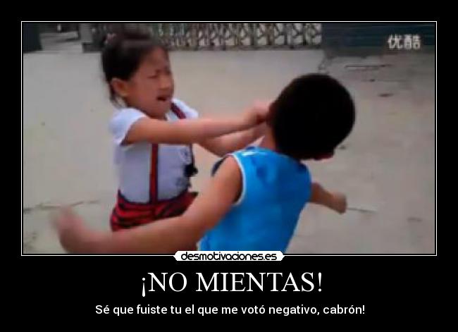 ¡NO MIENTAS! - 