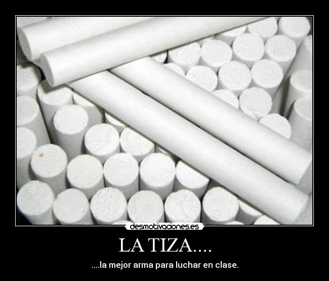 LA TIZA.... - 