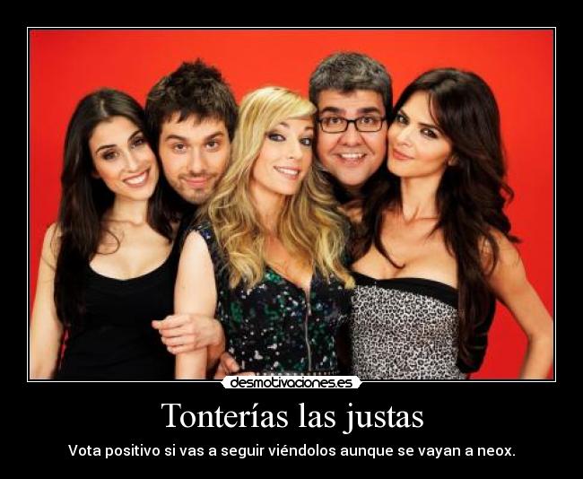 Tonterías las justas - 