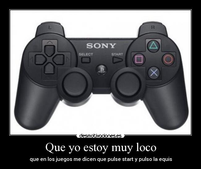 Que yo estoy muy loco - 