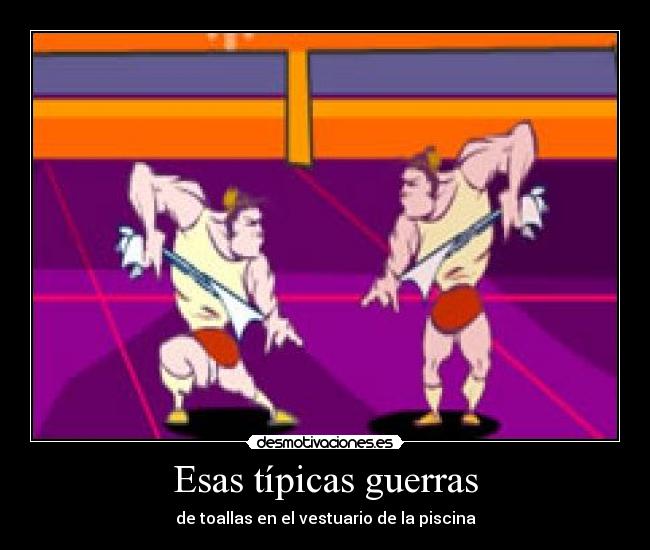 Esas típicas guerras - de toallas en el vestuario de la piscina