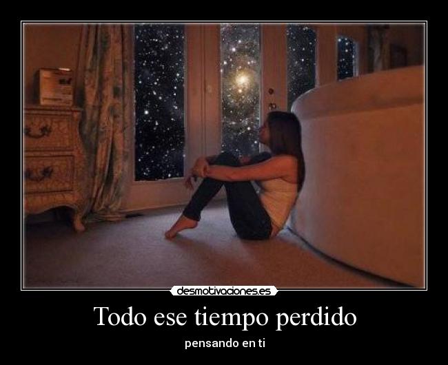 Todo ese tiempo perdido - 