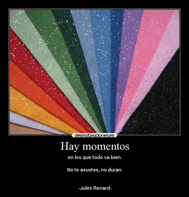 Hay momentos -