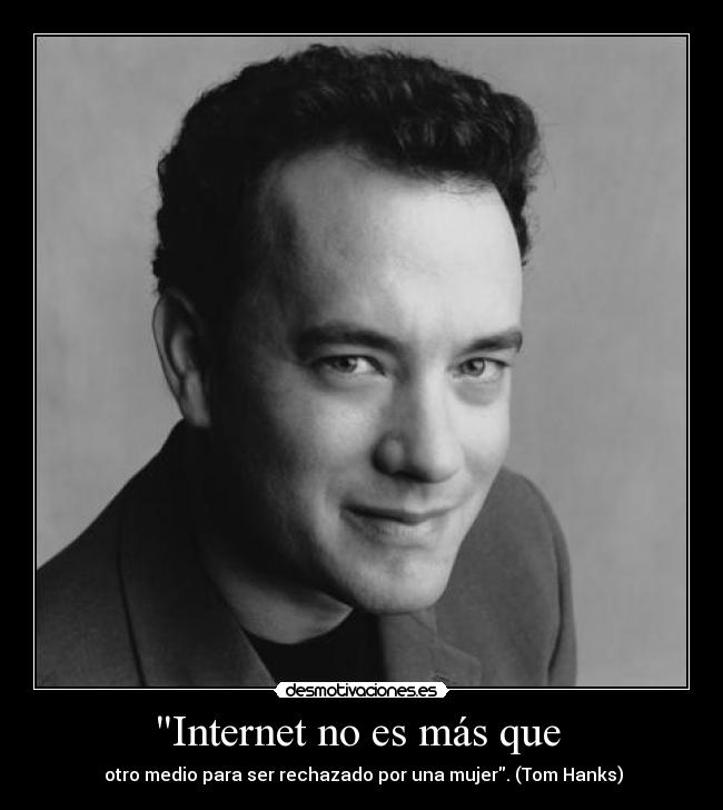 Internet no es más que  - 