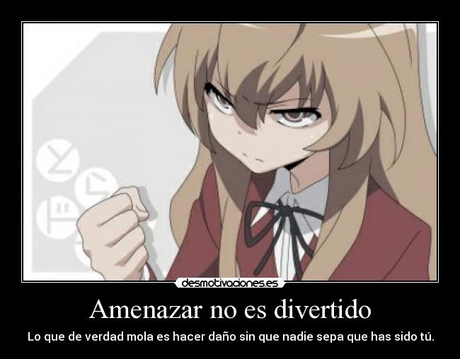 Amenazar no es divertido - 