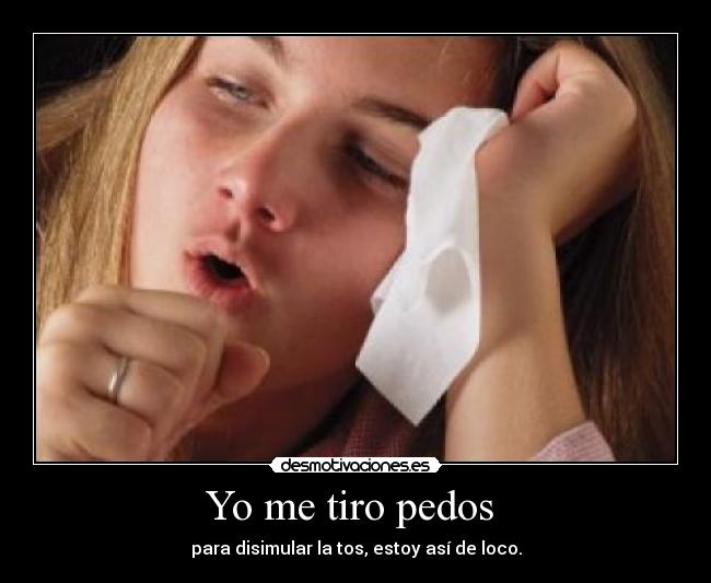 Yo me tiro pedos  - 