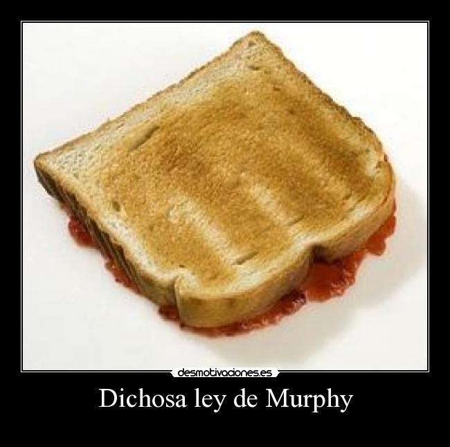 Dichosa ley de Murphy - 
