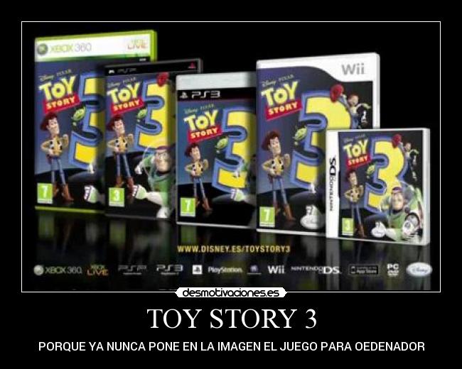 TOY STORY 3 - PORQUE YA NUNCA PONE EN LA IMAGEN EL JUEGO PARA OEDENADOR