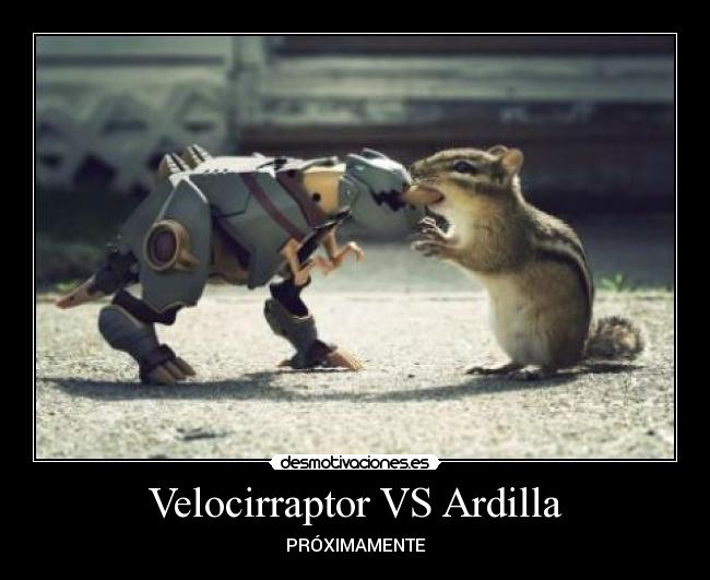 Velocirraptor VS Ardilla - PRÓXIMAMENTE