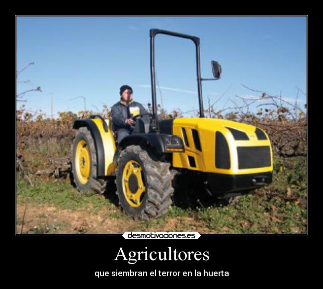 Agricultores - que siembran el terror en la huerta