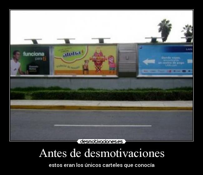 Antes de desmotivaciones -