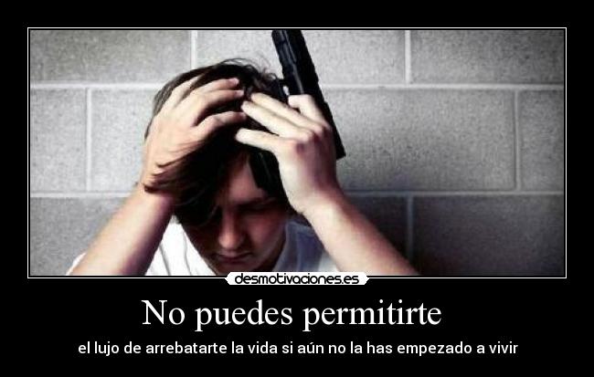 No puedes permitirte -