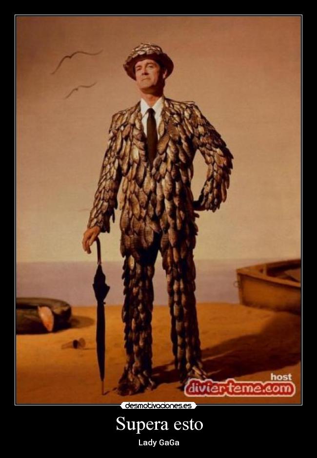Supera esto - Lady GaGa