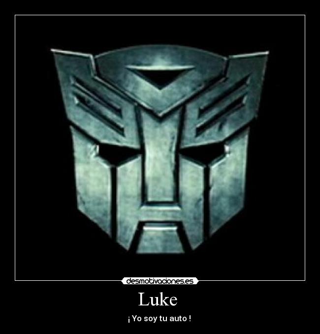 Luke - ¡ Yo soy tu auto !