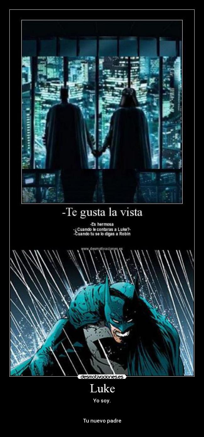 Luke - Yo soy.


Tu nuevo padre
