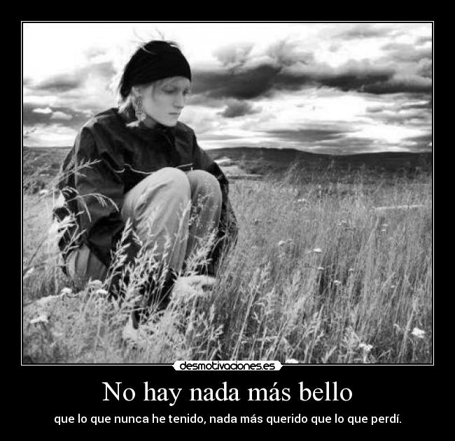 No hay nada más bello - 