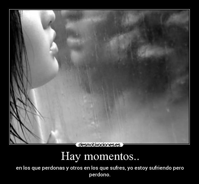 Hay momentos.. - 