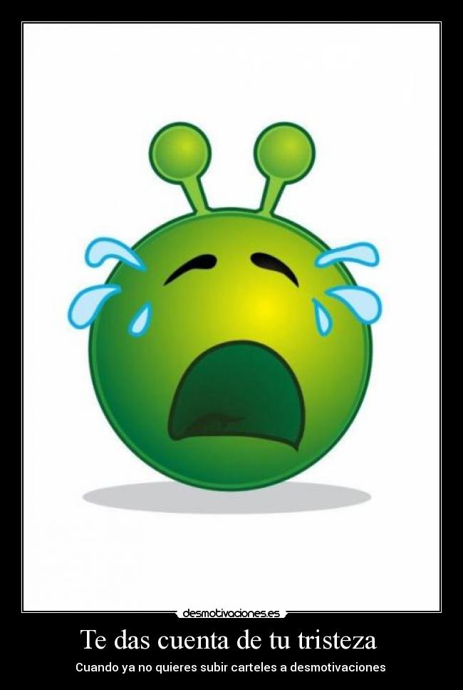 carteles tristeza zantiax desmotivaciones