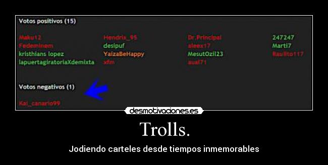 Trolls. -